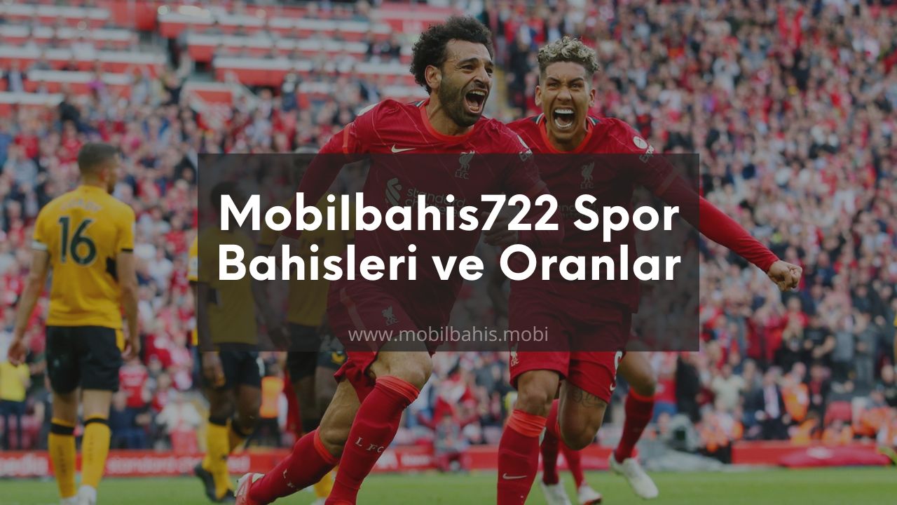 Mobilbahis722 Spor Bahisleri